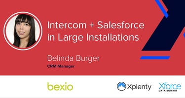Intercom + Salesforce in Large Installations [VIDEO]