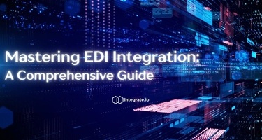 Mastering EDI Integration: A Comprehensive Guide