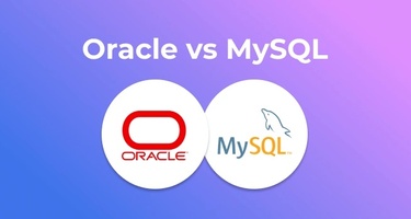 Oracle vs. MySQL: Detailed Comparison of Syntax & Uses for These Databases