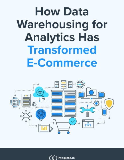 How Data  Warehousing for Analytics Has Transformed E-Commerce