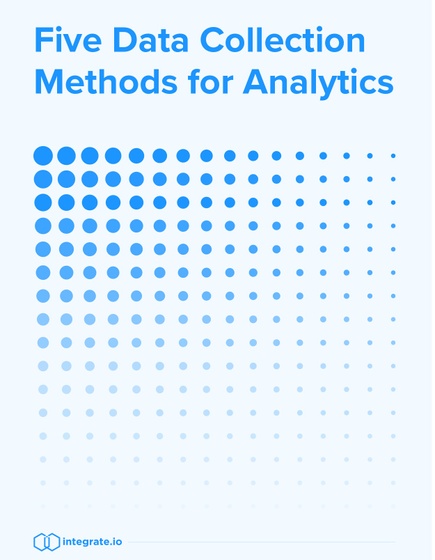 5 Data Collection Methods for Analytics