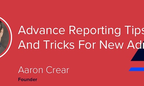 Advanced Reporting Tips and Tricks for New Admins [VIDEO]