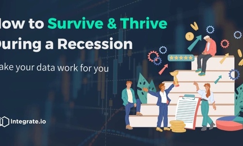 How To Survive a Recession in Business with Data Integration