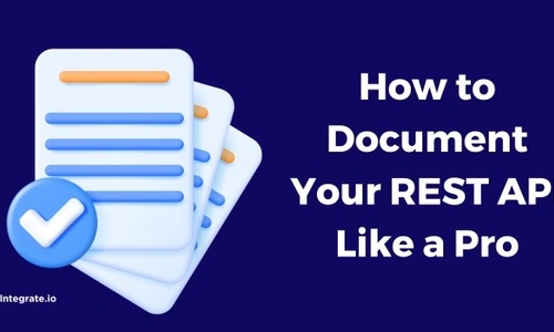 How to Document Your REST API Like a Pro