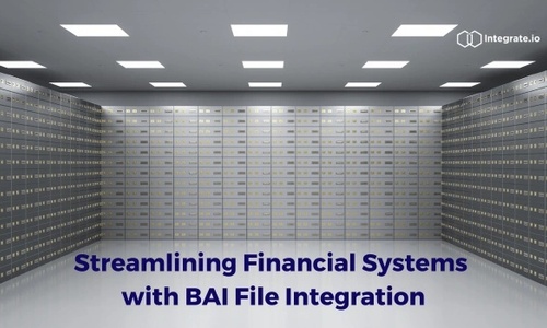 Streamlining Financial Systems with BAI File Integration