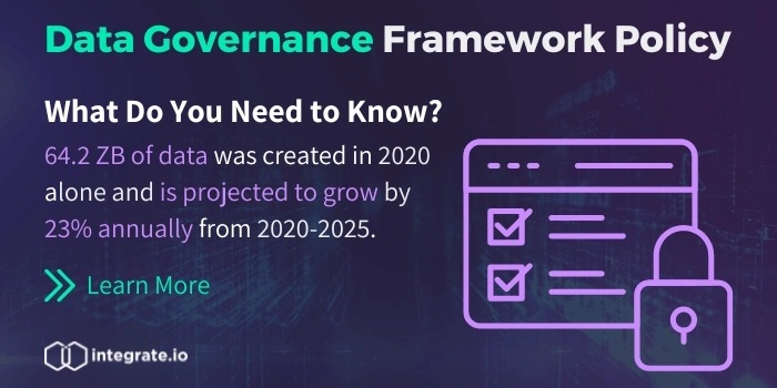 Data Governance Framework Policy - What Do You Need to Know?