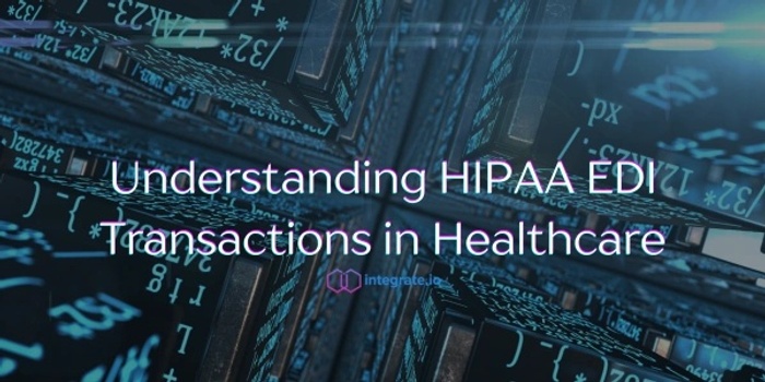 Understanding HIPAA EDI Transactions in Healthcare