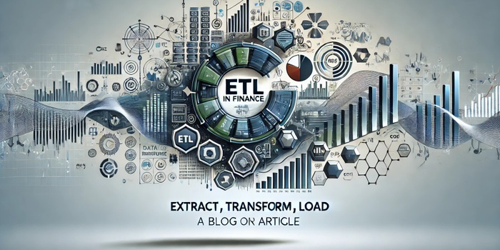 ETL Finance: Streamlining Data Integration for Finance Industry