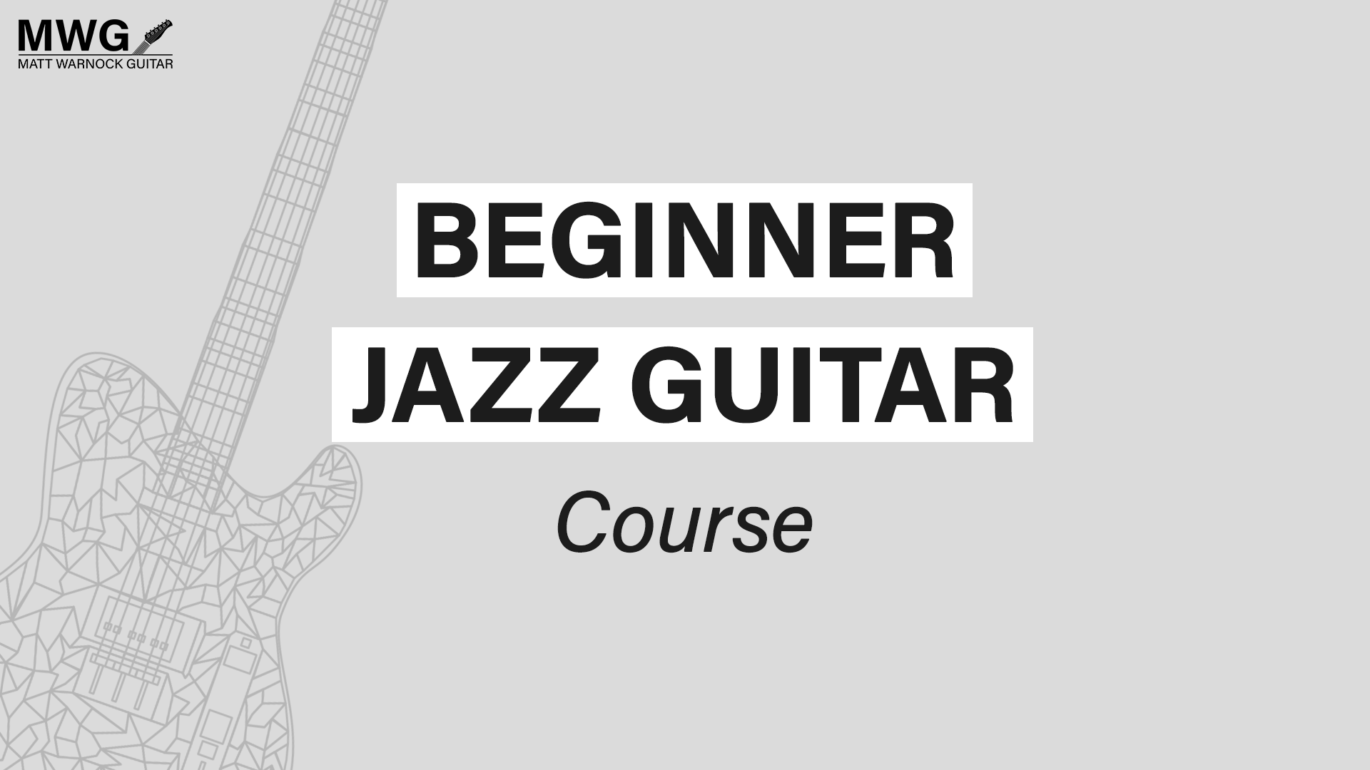 beginner-jazz-guitar-matt-warnock-guitar