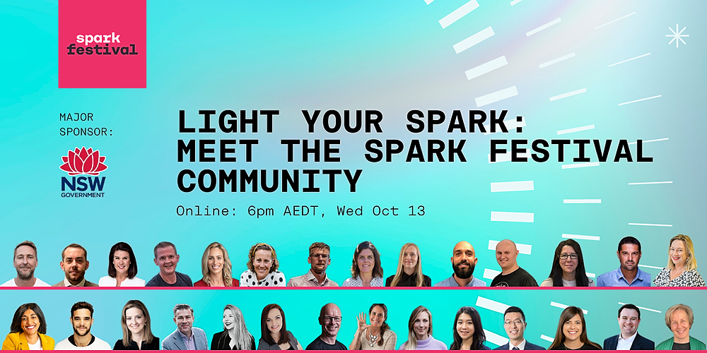 Light Your Spark Meet the Spark Community, Hosted online, Wed 13th Oct