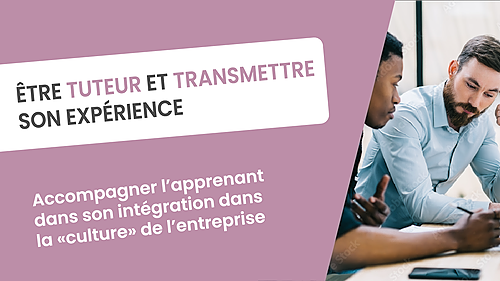 Représentation de la formation : ÊTRE TUTEUR ET TRANSMETTRE SON EXPERIENCE