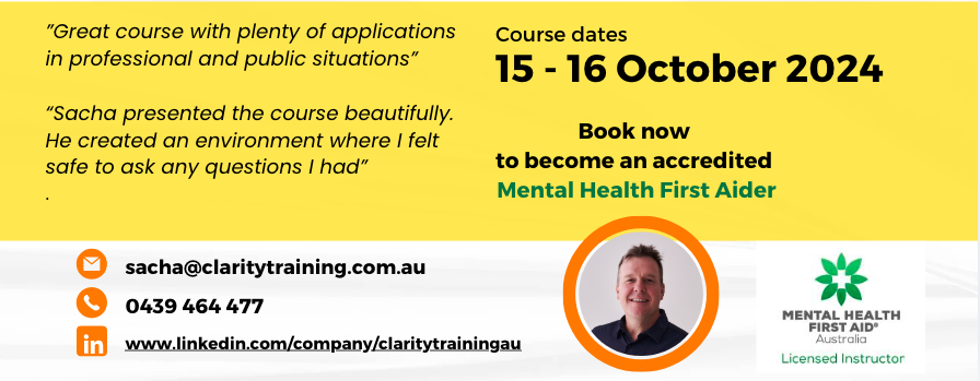 Mental Health First Aid course training Canberra Sacha Wanda Clarity Training 15 - 16 October 2024