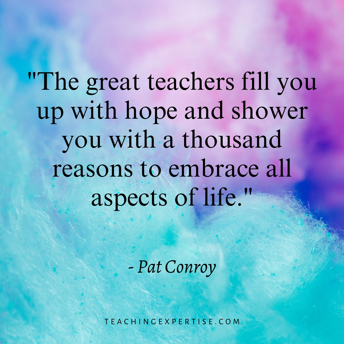 110 Best Inspirational Quotes for Teachers - Teaching Expertise