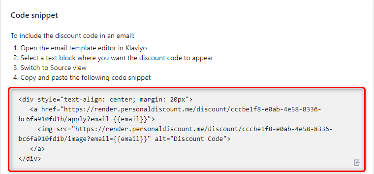 Copy Personal Discount code snippet Klaviyo