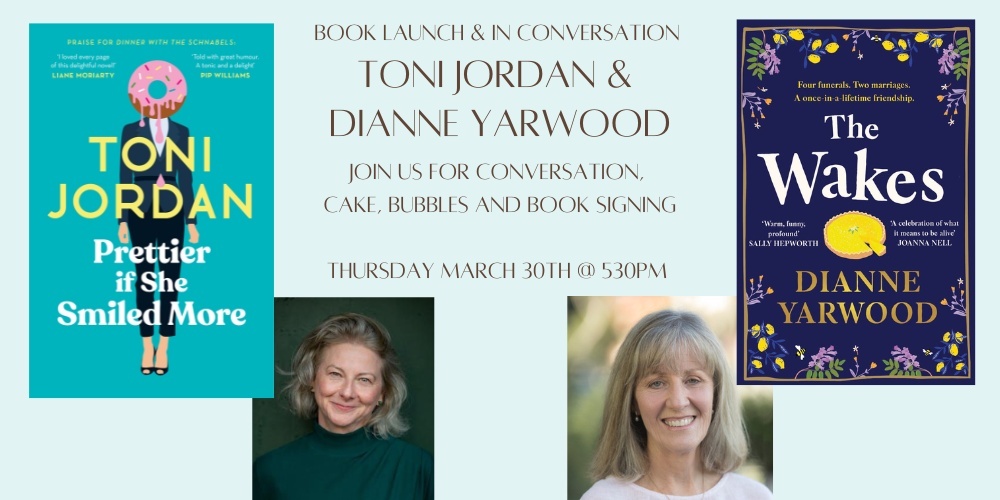 Toni Jordan & Dianne Yarwood Book Launch