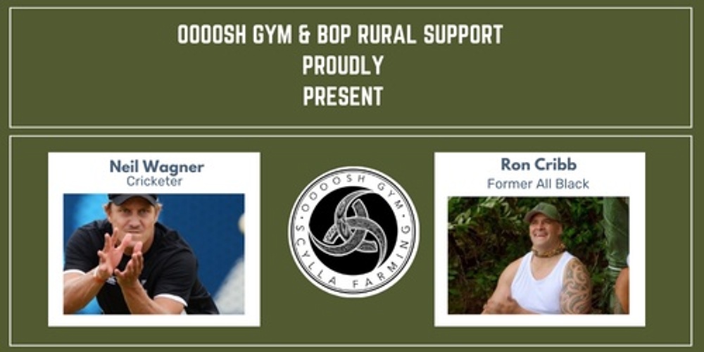 OOOOSH Gym & BOP Rural Support proudly Present - Neil Wagner and Ron Cribb