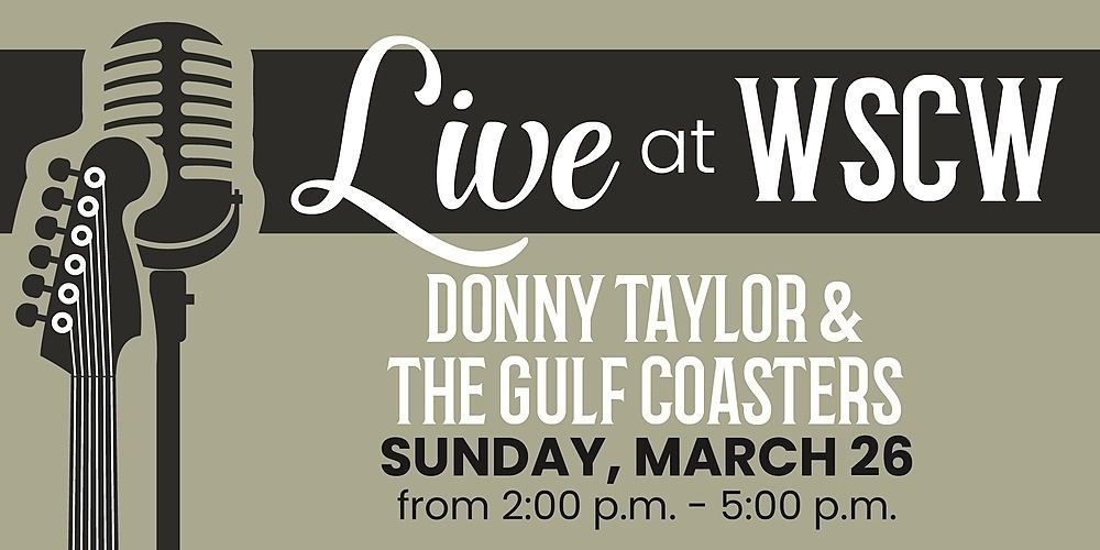 Donny Taylor and the Gulf Coasters Live at WSCW March 26