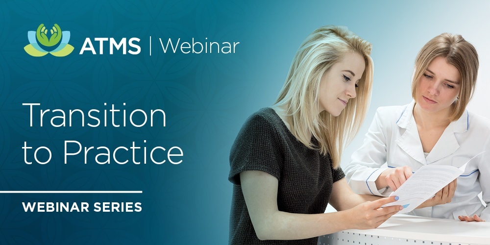 Recordings of ATMS Webinar Series: Transition to Practice