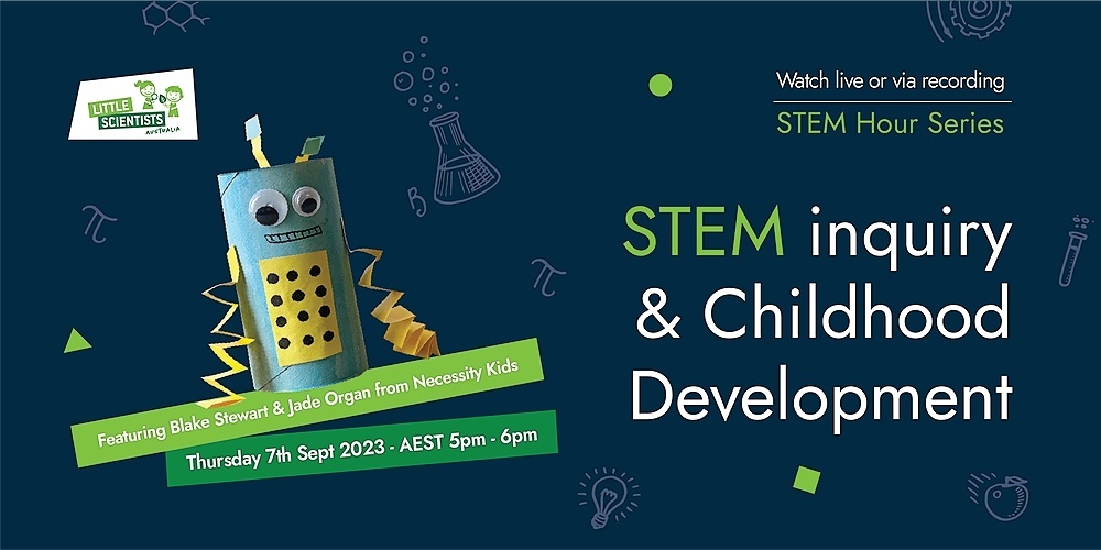 STEM Hour: STEM inquiry and childhood development
