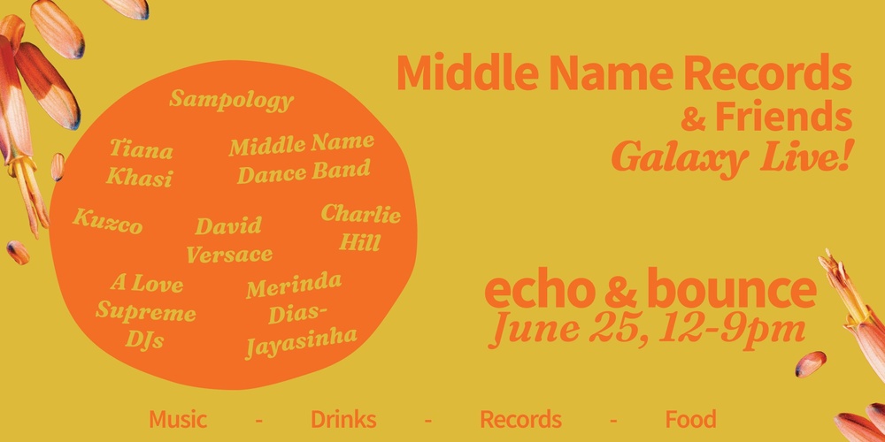 Middle Name Records & Friends: Galaxy Live 