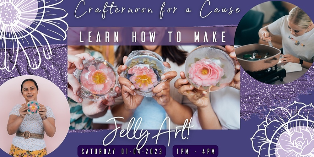 Crafternoon for a Cause - Jelly Art