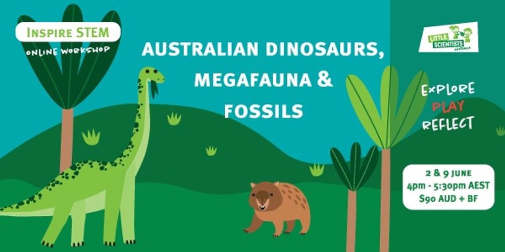 Inspire STEM: Australian dinosaurs, megafauna and fossils