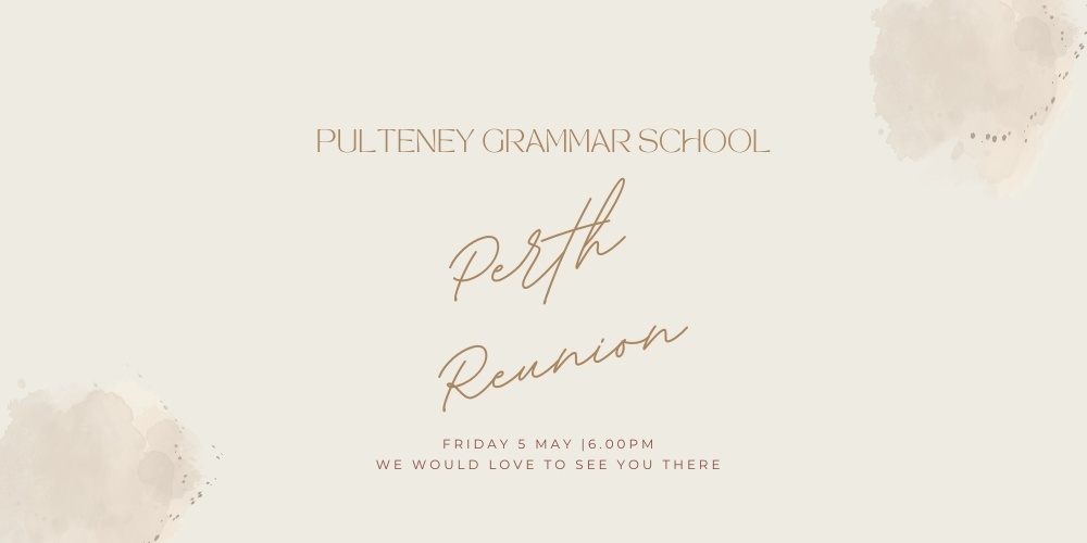 Pulteney Grammar Perth Reunion