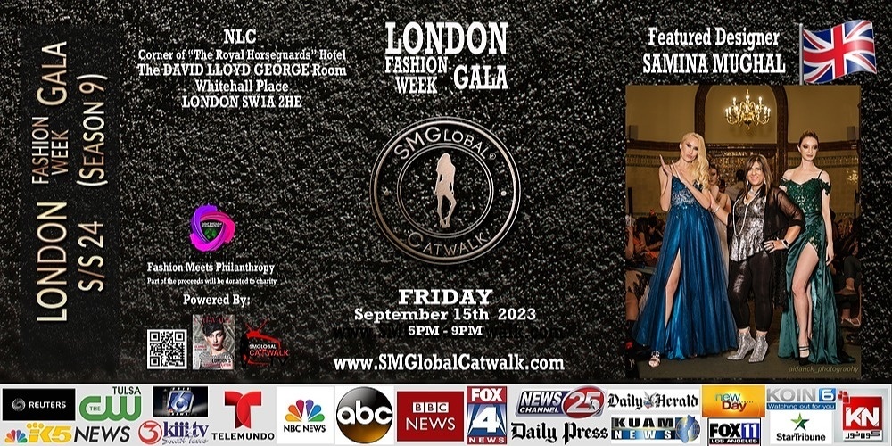 LONDON Fashion GALA (S/S 23) – Friday Sept 15th, 2023