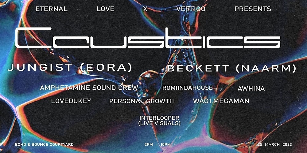 Eternal Love x Vertigo Presents - Caustics feat. Jungist & Beckett