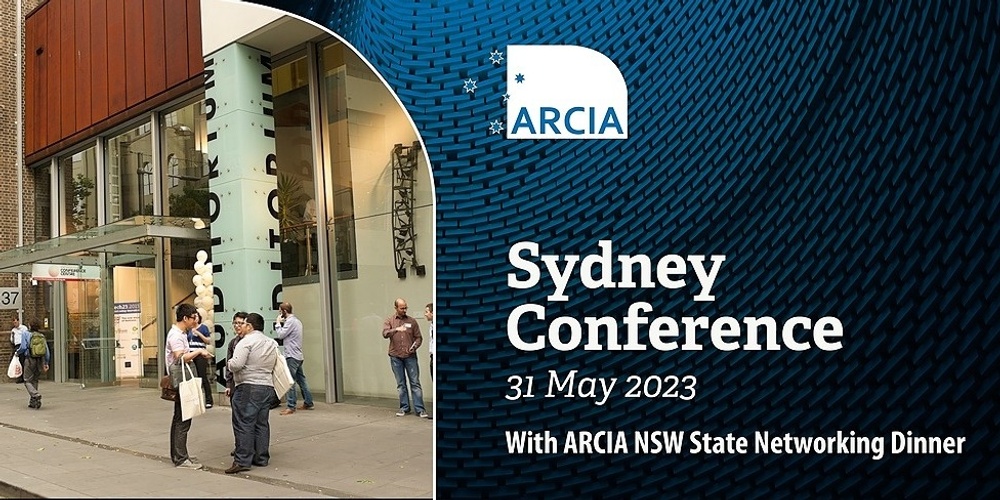 ARCIA Sydney Professional Development Conference & NSW State Networking Dinner