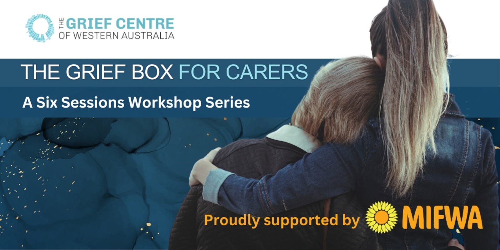 Banner image for The Grief Box for Carers Workshop Series