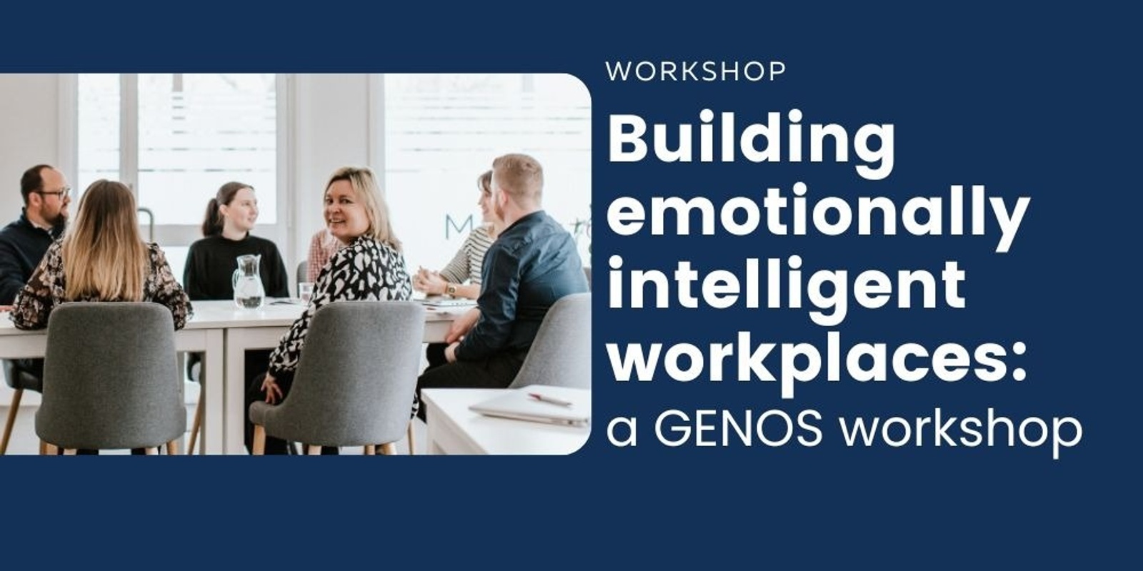Banner image for Building Emotionally Intelligent Workplaces (GENOS)