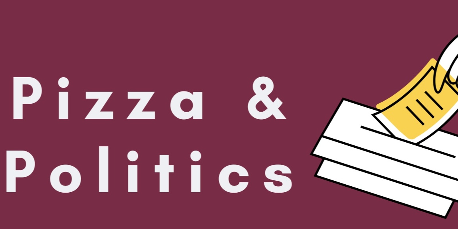 Banner image for January 2025 Pizza & Politics