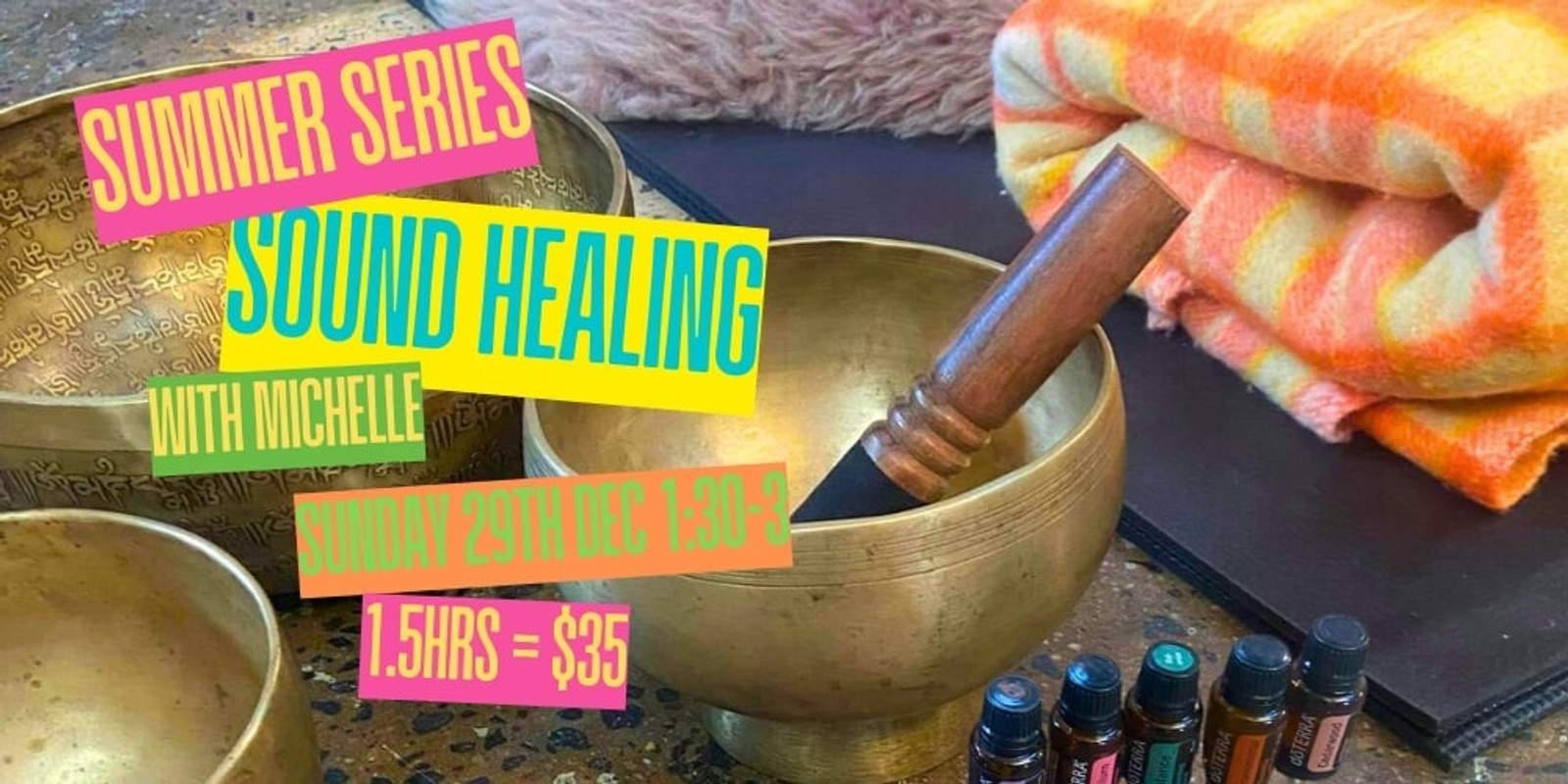 Banner image for Summer Series  - Sound Healing Immersion