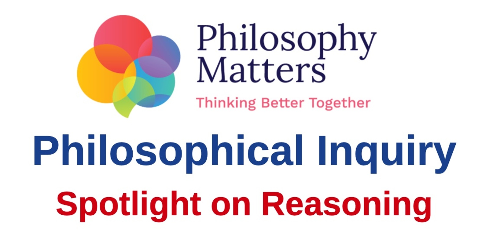 Banner image for Philosophical Inquiry: Workshop - Spotlight on Reasoning