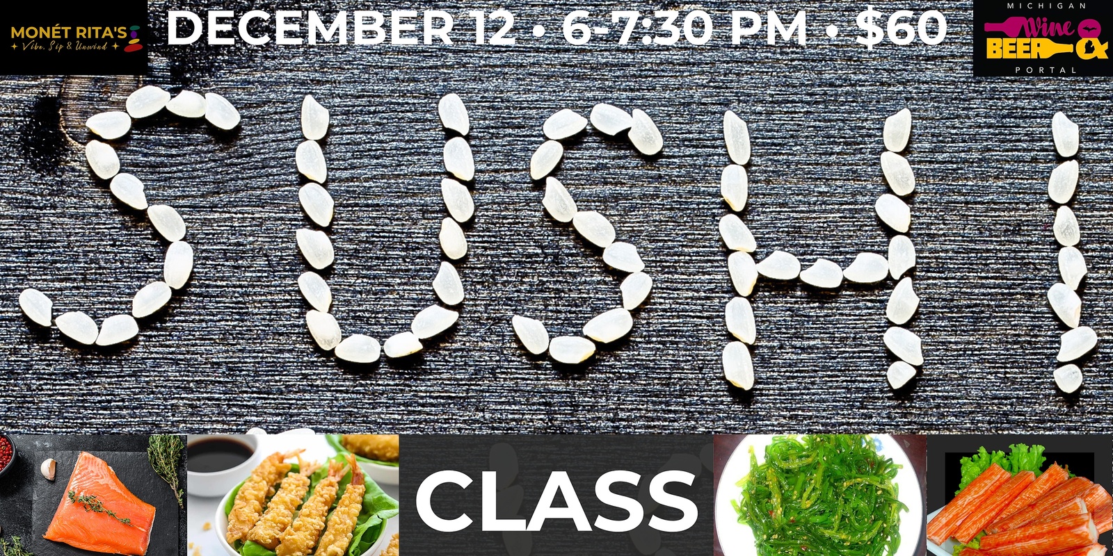 Banner image for Salmon Sushi Rolling Class with Monét Rita's