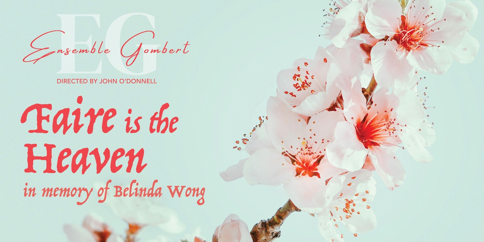 Banner image for Faire is the Heaven: in Memory of Belinda Wong