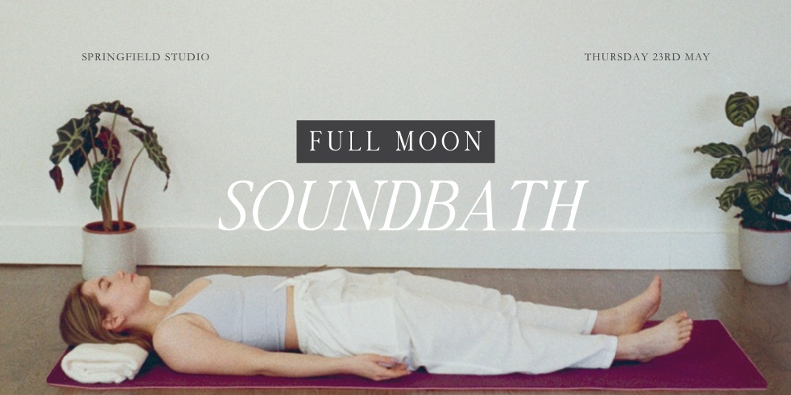 Banner image for Full Moon Soundbath By SvaraMandala 