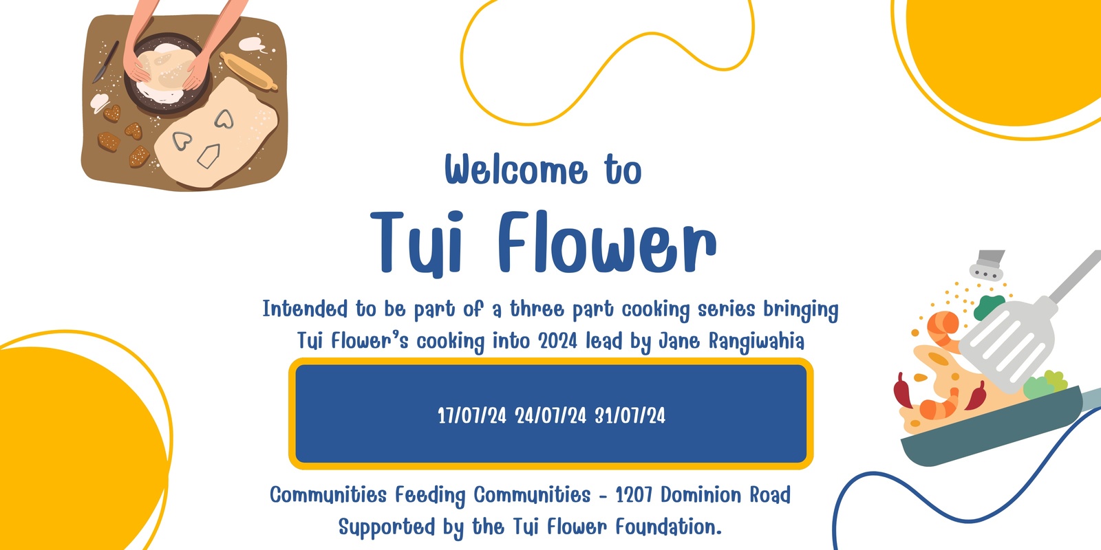 Banner image for Tui Flower Cooking Series pt.1 July 17/07/2024