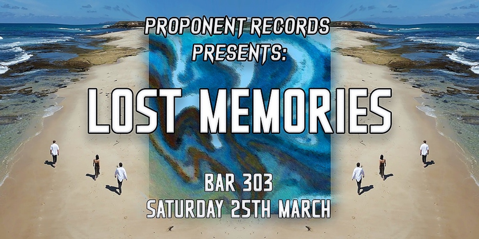 Proponent Records Presents: Lost Memories Live @ Bar 303