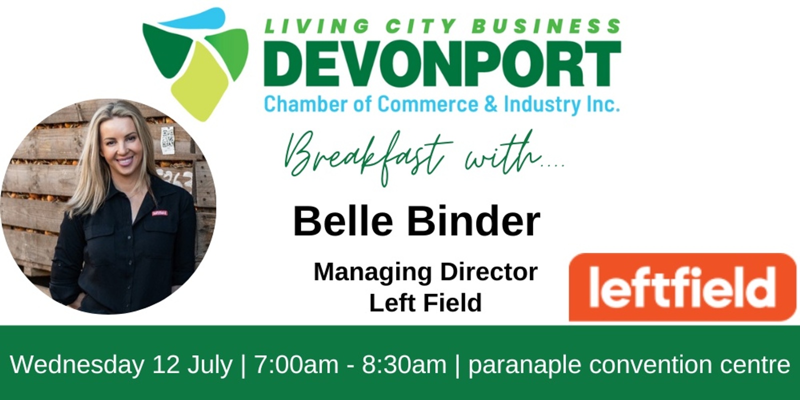 Banner image for 💥 Business Breakfast | Speaker - Belle Binder - Left Field