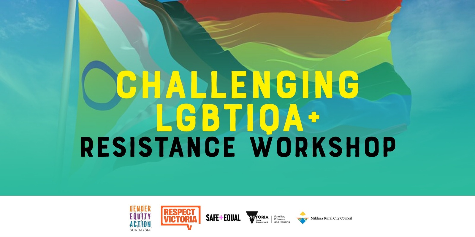 Banner image for Challenging LGBTIQA+ Resistance Workshop