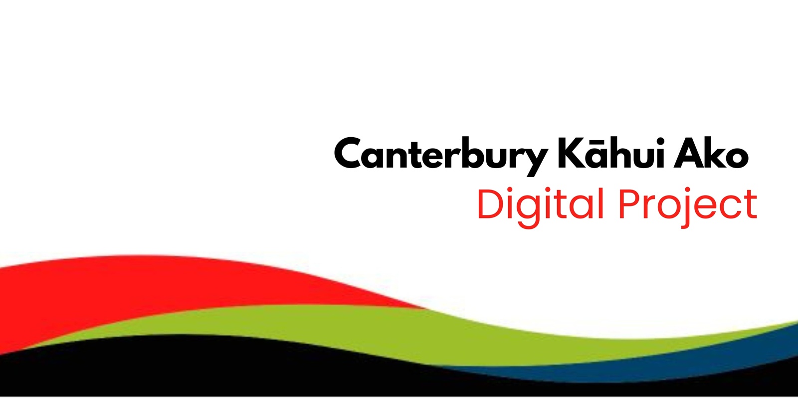 Canterbury Kāhui Ako Digital Project's banner