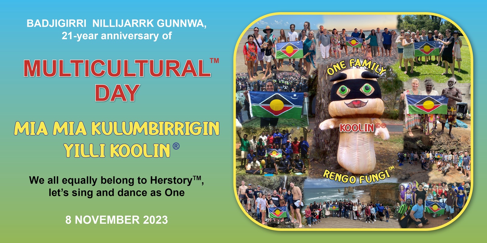 Banner image for MULTICULTURAL™️ DAY 2023, We all equally belong to Herstory™️️, One Love.