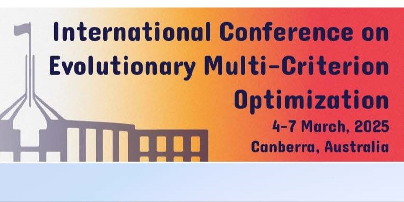 Banner image for International Conference on Evolutionary Multi-criterion Optimization (EMO 2025)