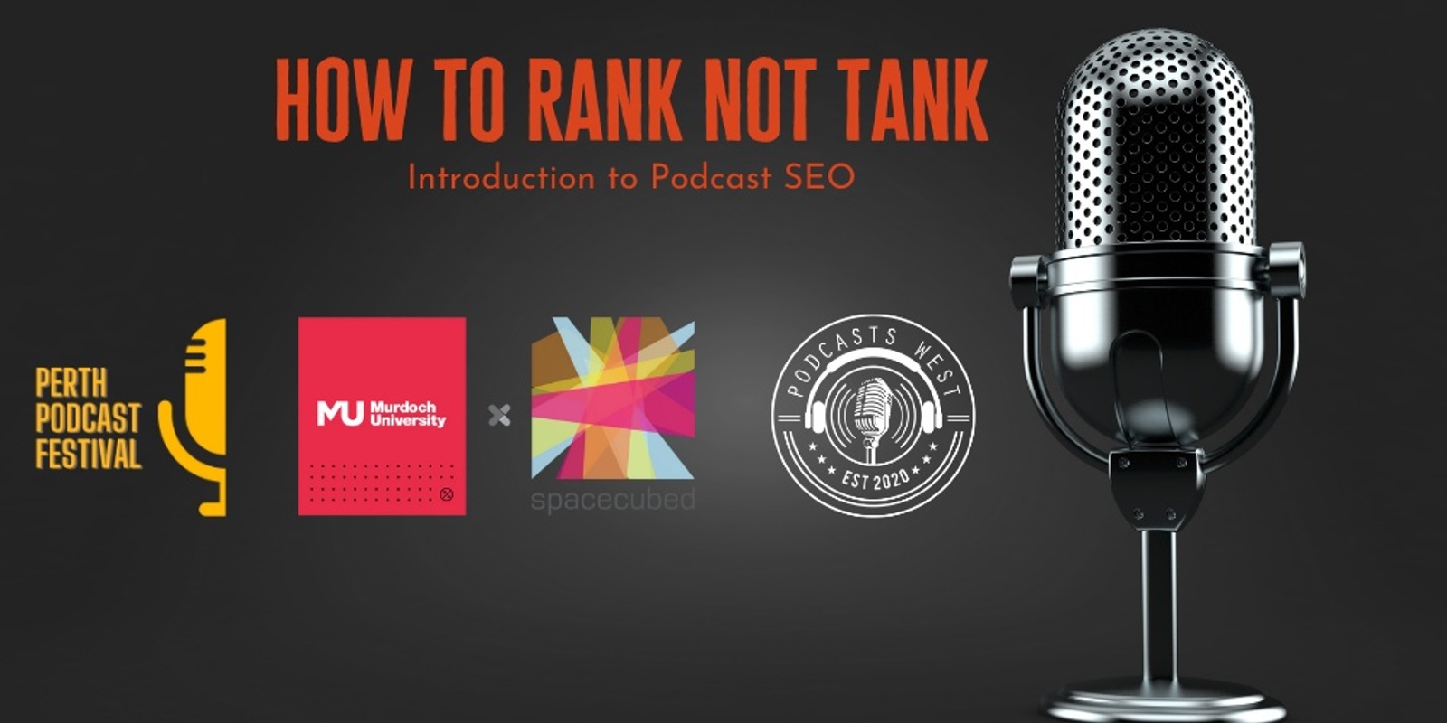 Banner image for How To Rank, Not Tank. Introduction to Podcast SEO