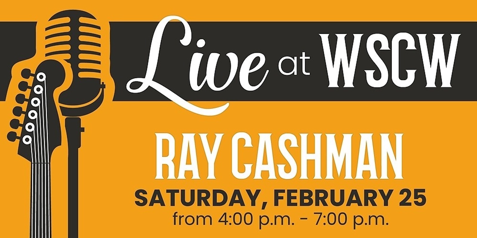 Banner image for Ray Cashman Live at WSCW February 25