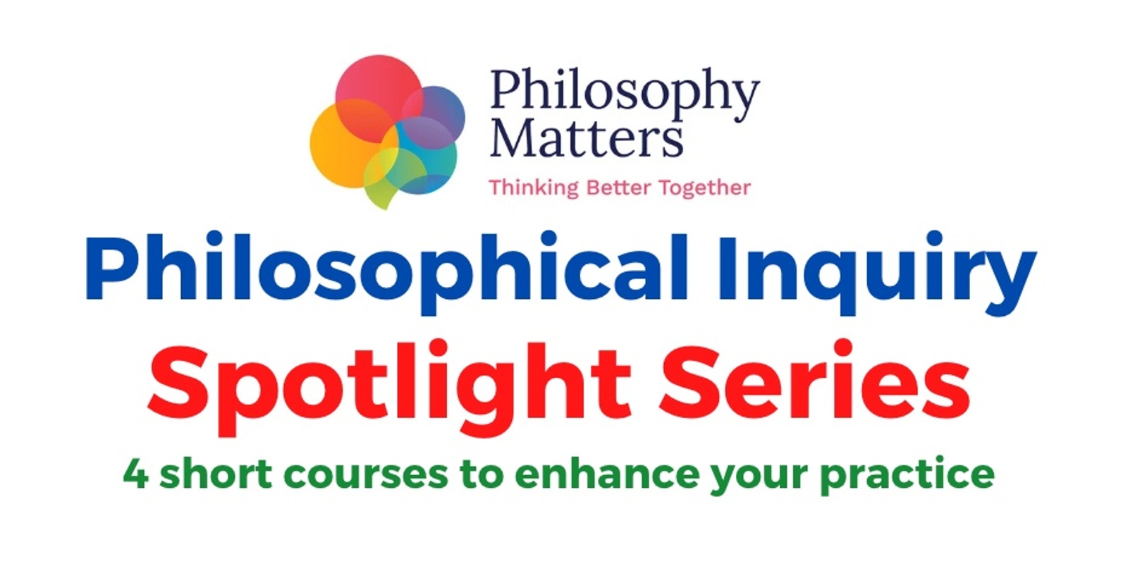 Banner image for Philosophical Inquiry: Spotlight Series Workshops 2024