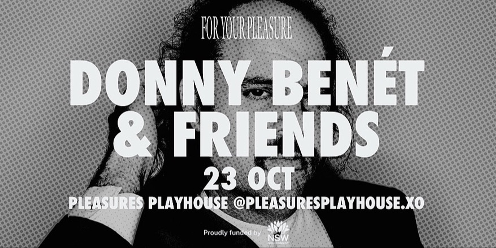 Banner image for DONNY BENET & FRIENDS PARTY @PLEASURES PLAYHOUSE