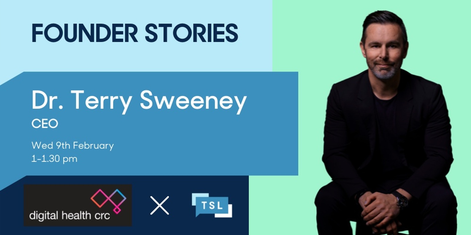 Banner image for Founder Stories: Dr Terry Sweeney, CEO, Digital Health CRC